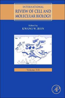 International Review of Cell and Molecular Biology: Volume 306 - International Review of Cell and Molecular Biology (Hardback)