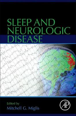 Sleep and Neurologic Disease (Hardback)