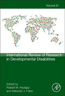 International Review of Research in Developmental Disabilities: Volume 51 - International Review of Research in Developmental Disabilities (Hardback)