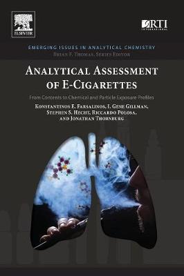 Analytical Assessment of e-Cigarettes: From Contents to Chemical and Particle Exposure Profiles - Emerging Issues in Analytical Chemistry (Paperback)