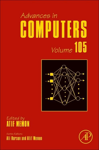 Advances in Computers: Volume 99 - Advances in Computers (Hardback)