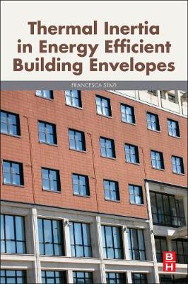 Thermal Inertia in Energy Efficient Building Envelopes (Paperback)