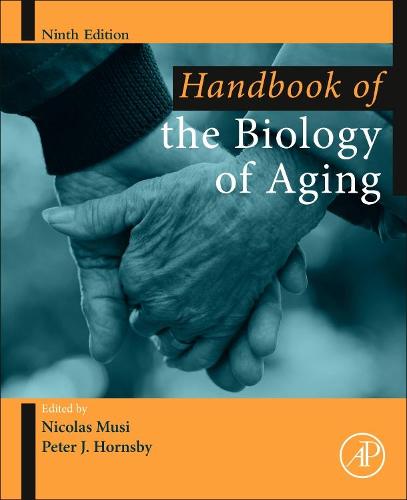 Handbook of the Biology of Aging - Nicolas Musi