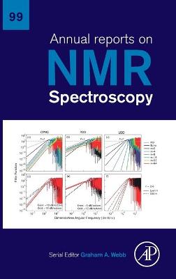 Annual Reports on NMR Spectroscopy: Volume 99 - Annual Reports on NMR Spectroscopy (Hardback)