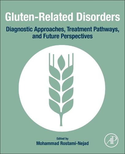 Gluten-Related Disorders: Diagnostic Approaches, Treatment Pathways, and Future Perspectives (Paperback)