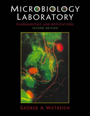 Microbiology Laboratory: Fundamentals and Applications (Paperback)