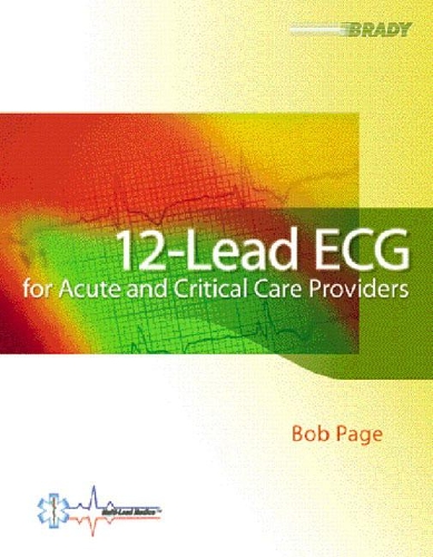 12-Lead ECG for Acute and Critical Care Providers (Paperback)