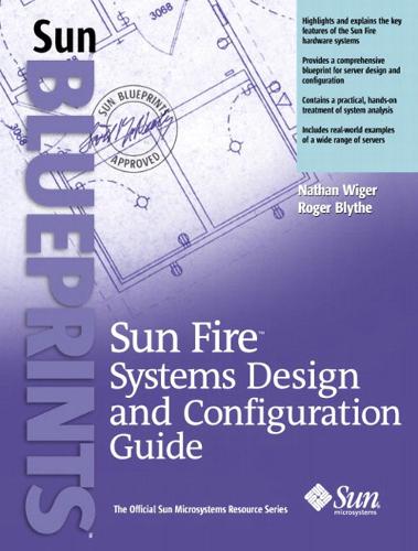 SunFire Systems Design and Configuration Guide (Paperback)