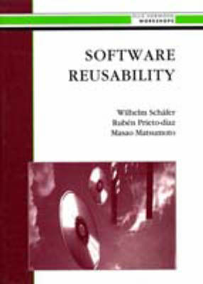 Software Reusability: Ellis Horwood Workshop (Hardback)