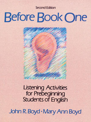 Before Book One: Listening Activities For Pre-Beginning Students of English (Paperback)