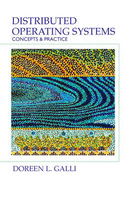 Distributed Operating Systems: Concepts and Practice (Paperback)