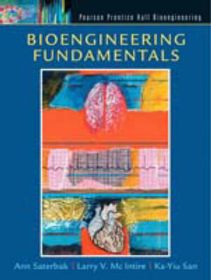 Bioengineering Fundamentals: United States Edition (Hardback)