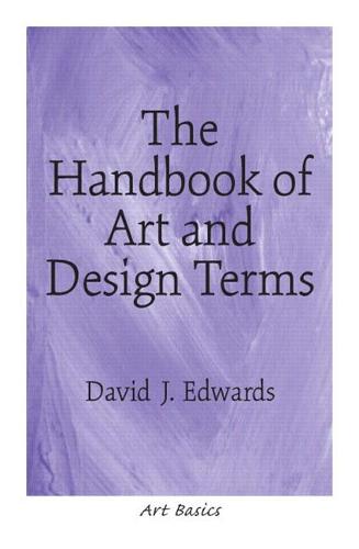 The Handbook of Art and Design Terms (Paperback)
