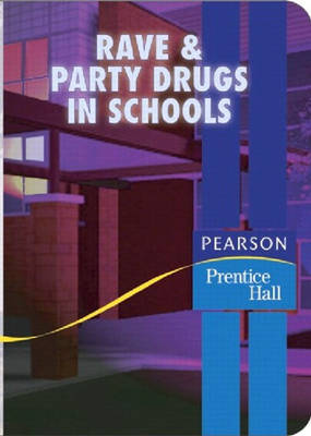 Rave and Party Drugs in Schools (CD-ROM)