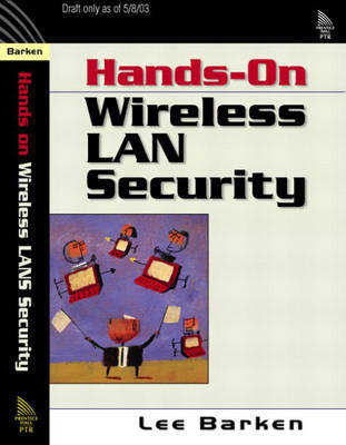 How Secure is Your Wireless Network? Safeguarding Your Wi-Fi LAN (Paperback)