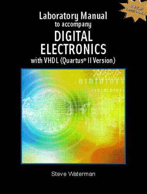 Digital Electronics with VHDL (Quartus II Version): Lab Manual (Paperback)