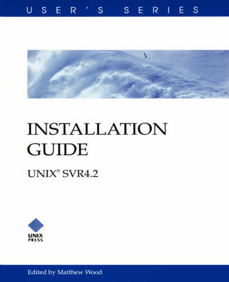 Installation Guide, UNIX System V Release 4.2 (Paperback)