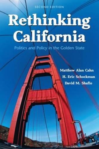 Rethinking California: Politics and Policy in the Golden State (Paperback)