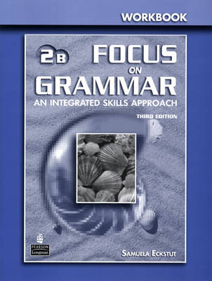 Focus on Grammar 2 Split Workbook B (Paperback)