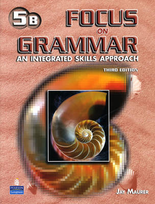 Focus on Grammar 5 Student Book B (without Audio CD) (Paperback)