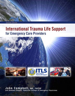 International Trauma Life Support for Emergency Care Providers (Paperback)