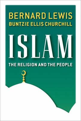 Islam: The Religion and the People (Hardback)