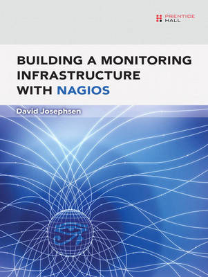 Building a Monitoring Infrastructure with Nagios (Paperback)