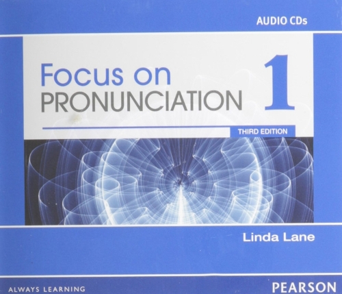 Focus on Pronunciation 1 Audio CDs (CD-ROM)