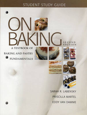 Study Guide for on Baking: A Textbook of Baking and Pastry Fundamentals (Paperback)