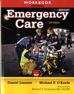 Workbook for Emergency Care: Workbook (Paperback)