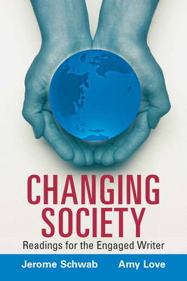 Changing Society: Readings for the Engaged Writer (Paperback)