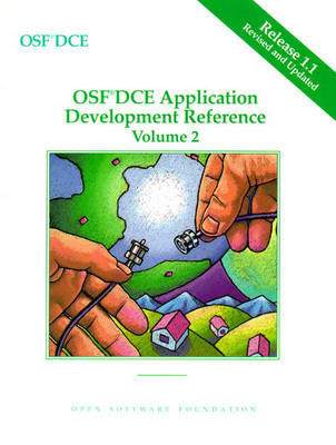 OSF DCE Application Development Reference Volume II (Paperback)
