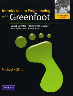 Introduction to Programming with Greenfoot: Object-Oriented Programming in Java with Games and Simulations (Paperback)