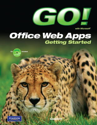 GO! with Microsoft Office Web Apps Getting Started