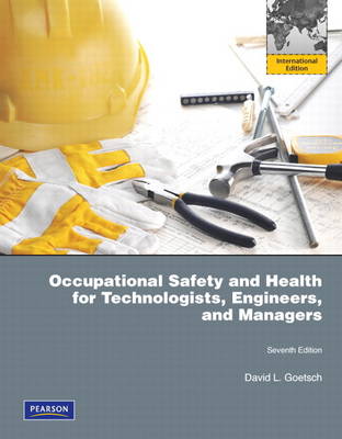 Occupational Safety and Health for Technologists, Engineers, and Managers (Paperback)