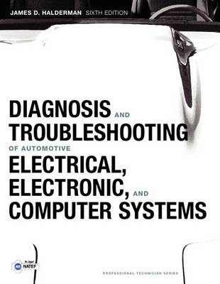Cover Diagnosis and Troubleshooting of Automotive Electrical, Electronic, and Computer Systems