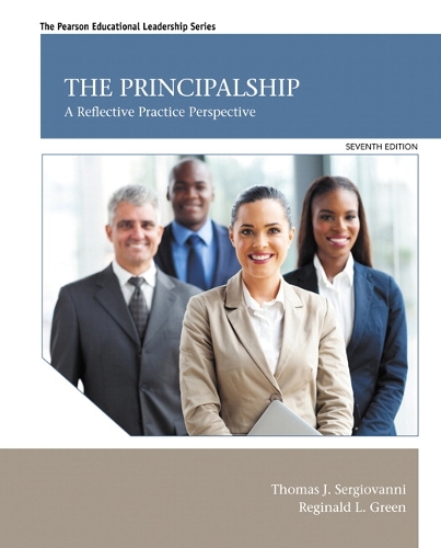 The Principalship: A Reflective Practice Perspective (Hardback)