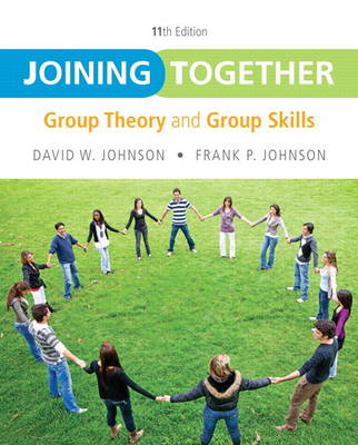Joining Together: Group Theory and Group Skills (Paperback)