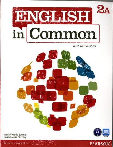 English in Common 2A Split: Student Book with ActiveBook and Workbook and MyLab English