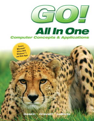 Go! All in One: Computer Concepts and Applications