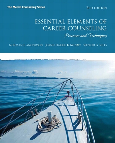 Essential Elements of Career Counseling: Processes and Techniques: United States Edition (Paperback)