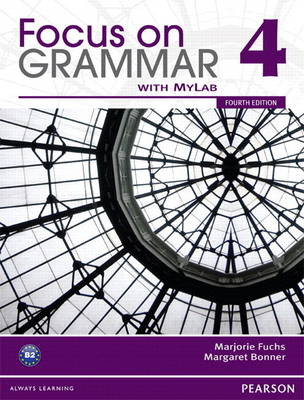 Value Pack: Focus on Grammar 4 Student Book with MyEnglishLab and Workbook (Paperback)