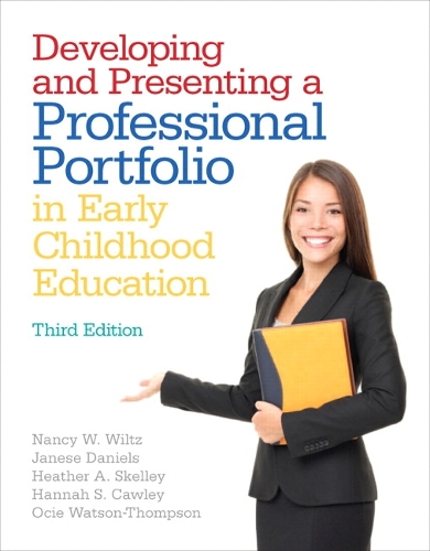 Developing and Presenting a Professional Portfolio in Early Childhood Education (Paperback)