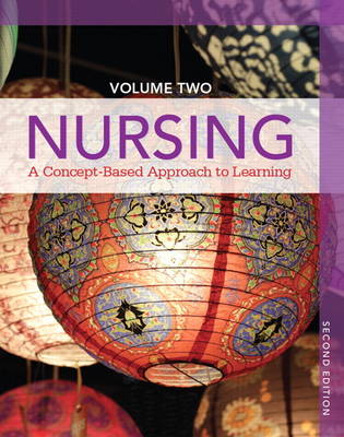 Nursing: Volume II: A Concept-Based Approach to Learning (Hardback)