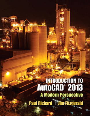 Introduction to AutoCAD 2013: A Modern Perspective (Paperback)