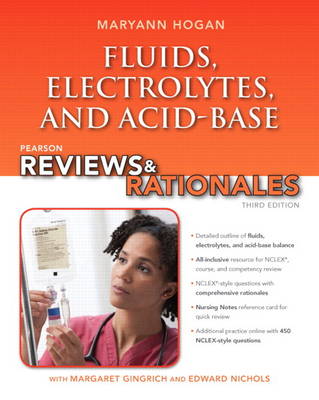 Pearson Reviews & Rationales: Fluids, Electrolytes, & Acid-Base Balance with Nursing Reviews & Rationales (Paperback)