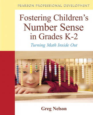 Fostering Children's Number Sense in Grades K-2: Turning Math Inside Out (Paperback)