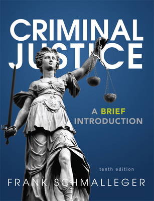 Criminal Justice: A Brief Introduction (Paperback)