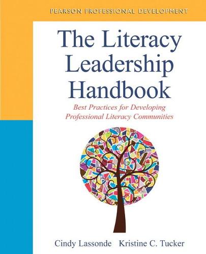 The Literacy Leadership Handbook: Best Practices for Developing Professional Literacy Communities (Paperback)