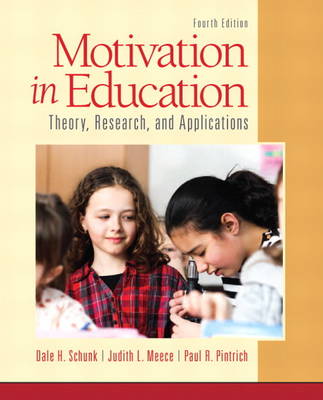 Motivation in Education: Theory, Research, and Applications (Paperback)